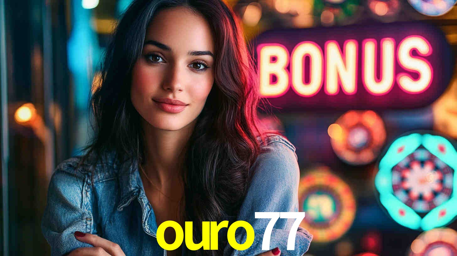 ouro77: A Experiência de Casino com Jogos de Mesa ao Vivo