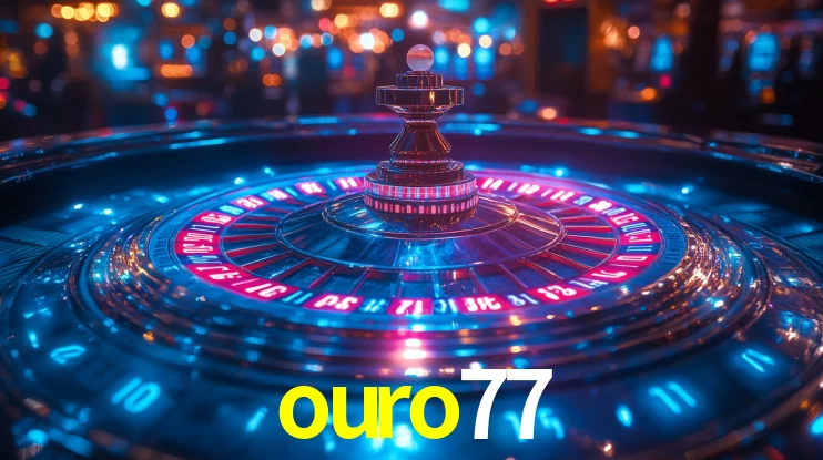 Explore as vantagens do ouro77: serviço profissional e confiabilidade